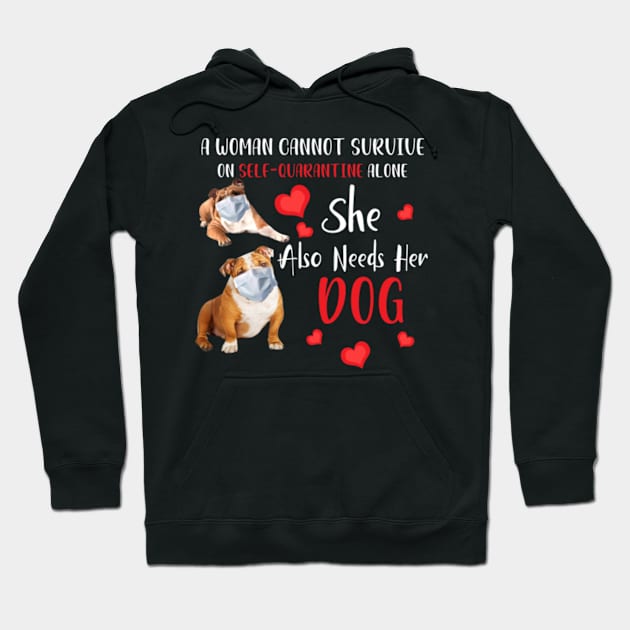 A Woman Cannot Survive On Self-Quarantine Alone Dog Hoodie by Hound mom